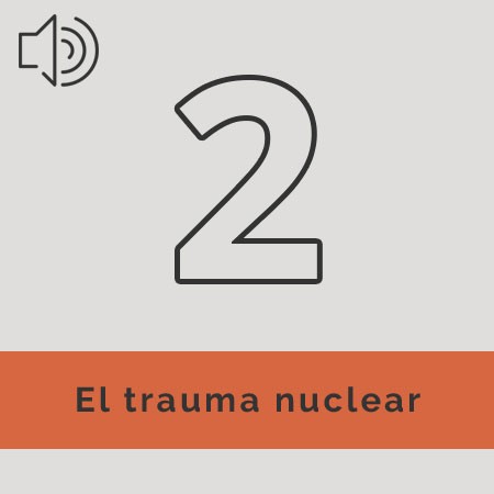 El trauma nuclear