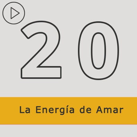TRABAJO ENERGÉTICO. LA ENERGÍA DE AMAR EN EL CAMBIO MUNDIAL