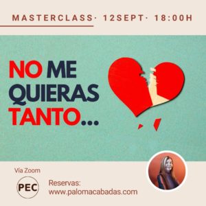 masterclass no me quieras tanto